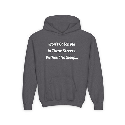 Dark Grey Youth “Won’t Catch Me” Hoodie