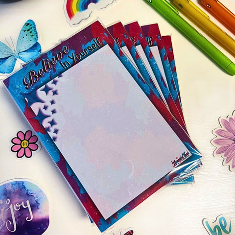 Believe in Yourself Notepads