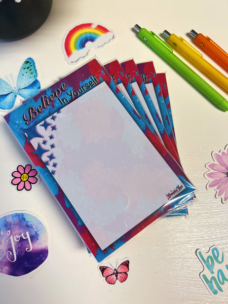 Believe in Yourself Notepads